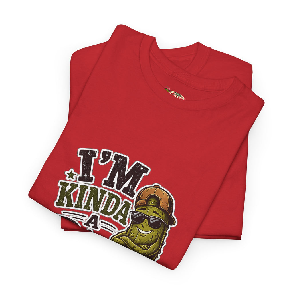 I’m Kinda A Big Dill T-Shirt