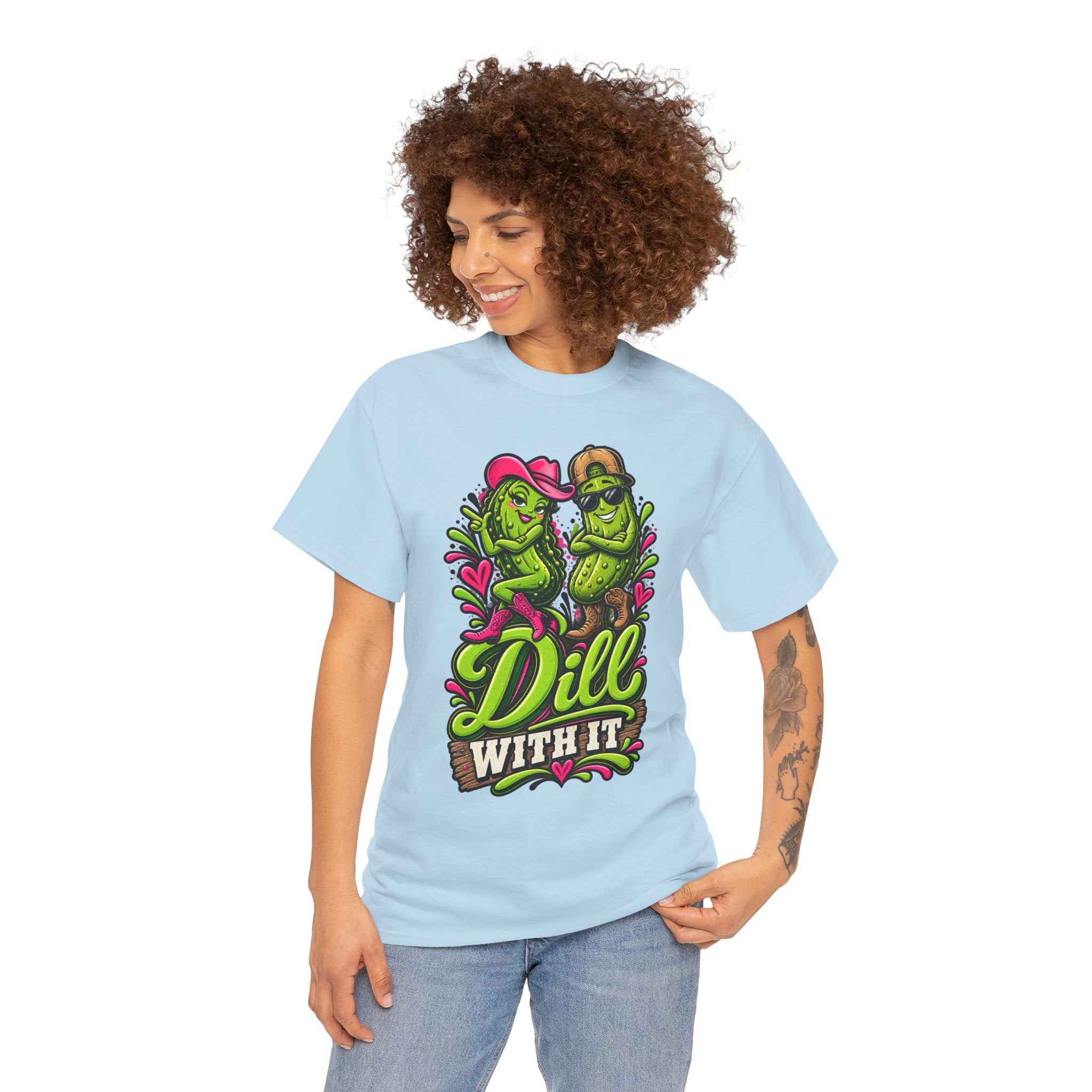 Dill With It T-Shirt
