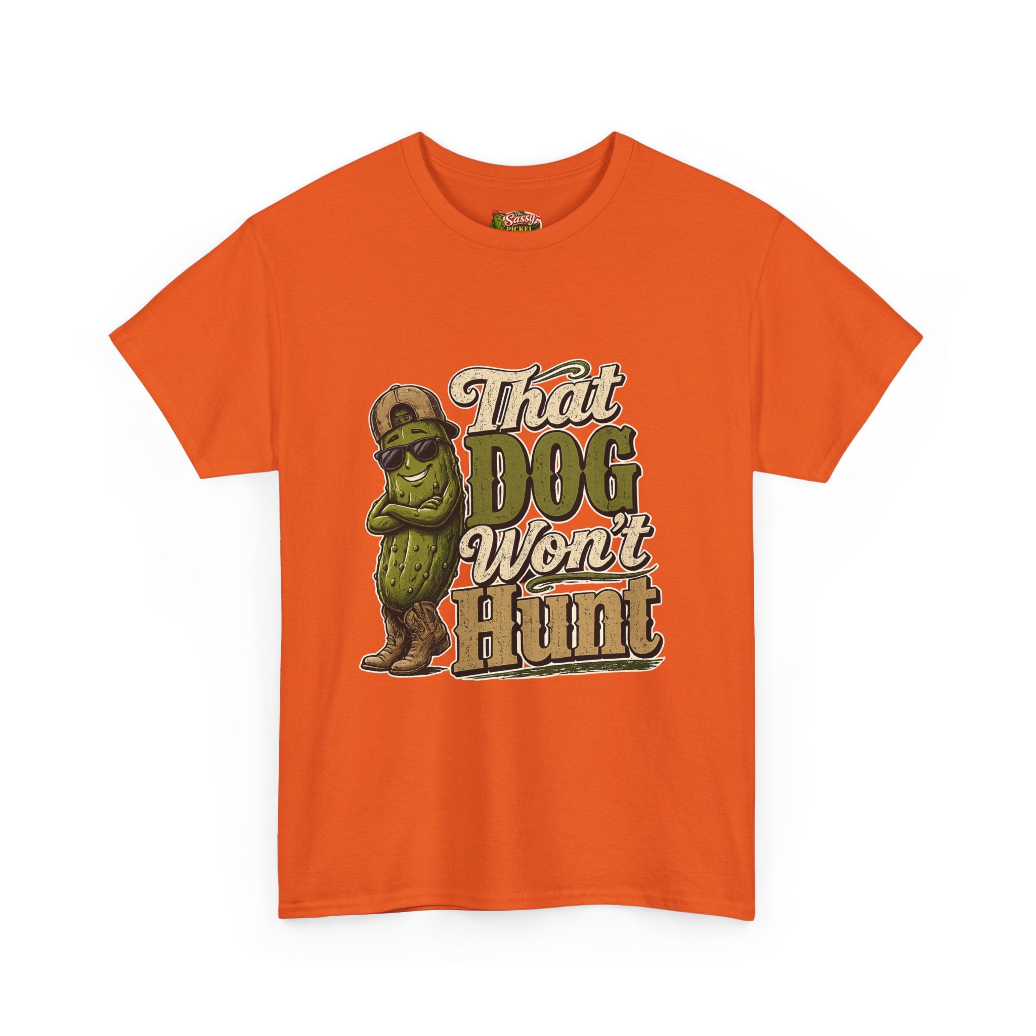 That Dog Won’t Hunt T-Shirt