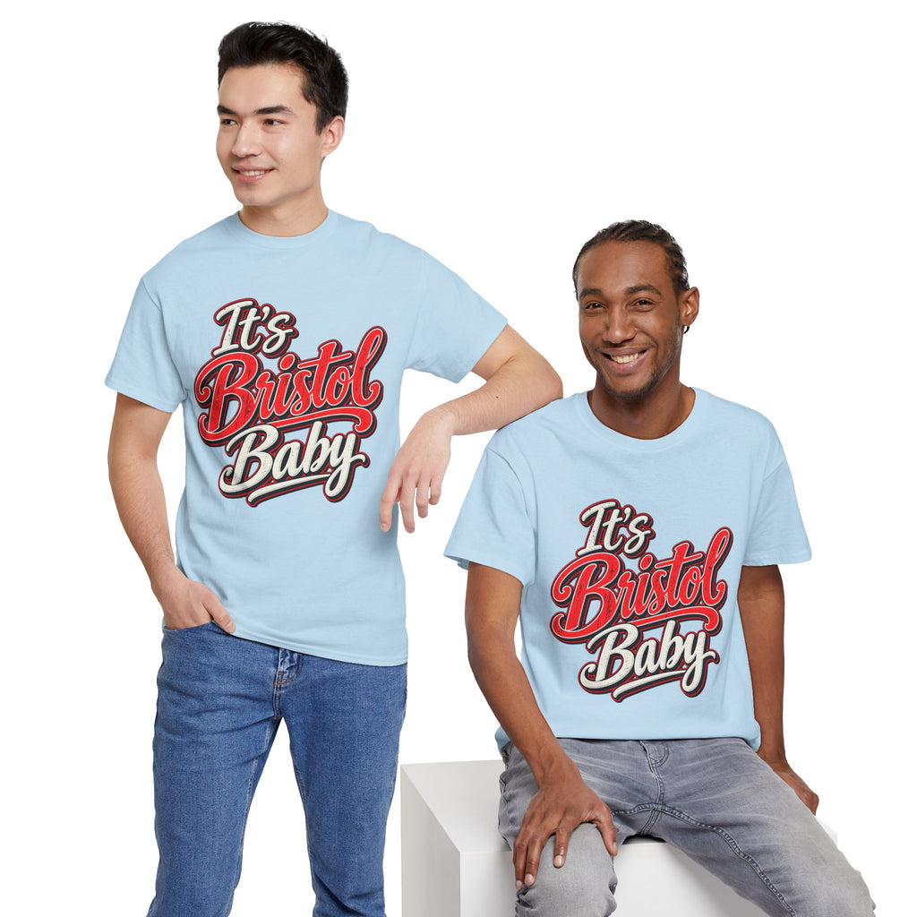 It’s Bristol Baby T-Shirt