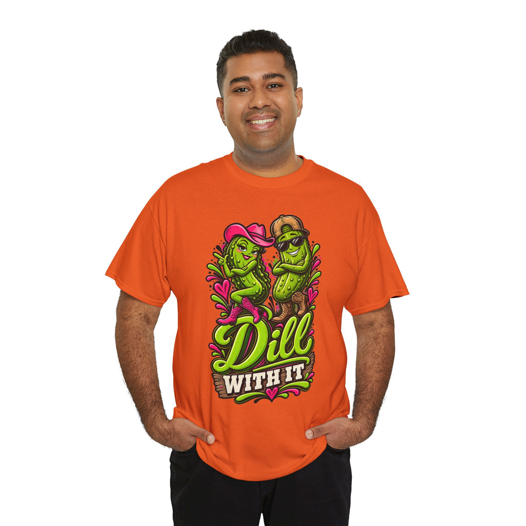 Dill With It T-Shirt