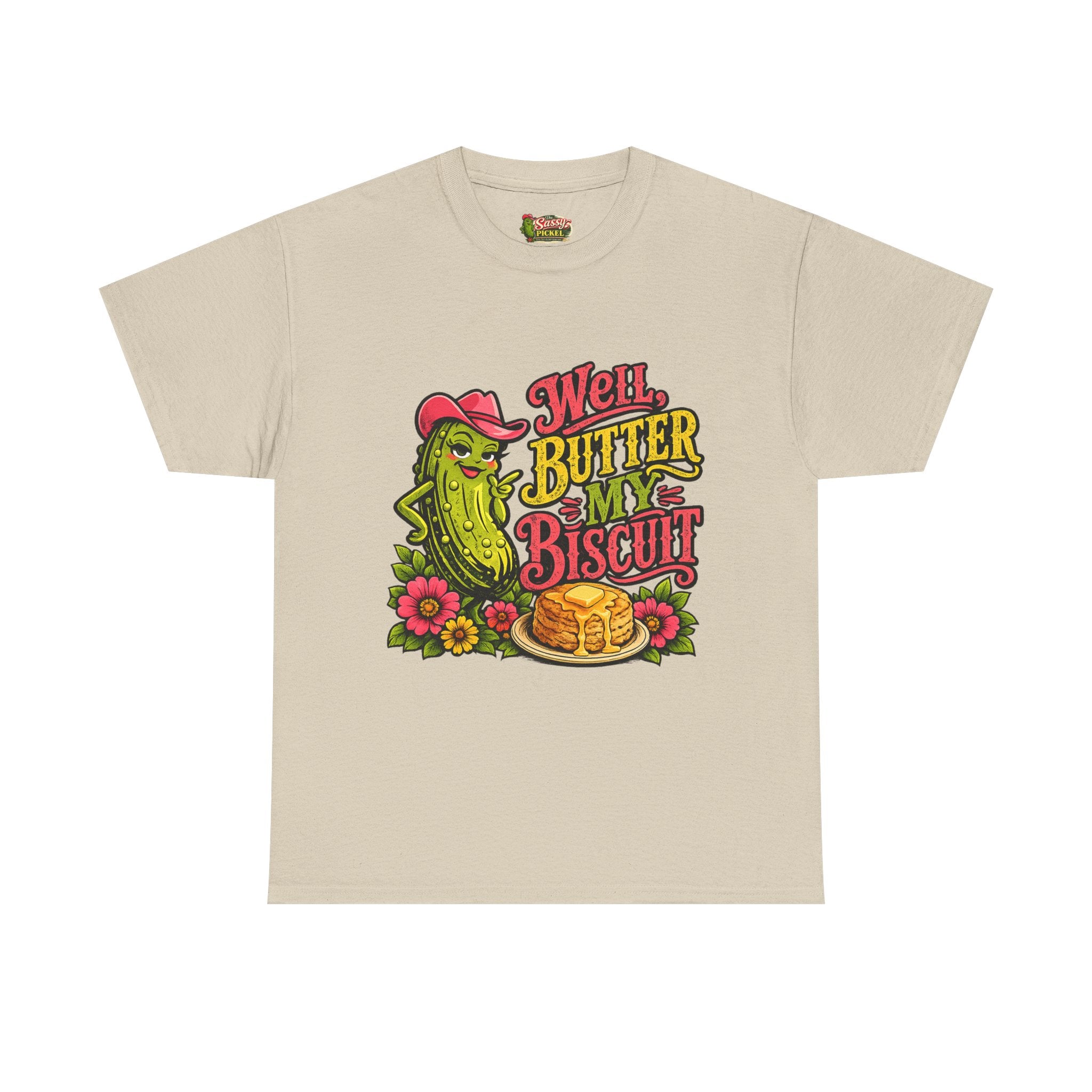 Well, Butter My Biscuit T-Shirt