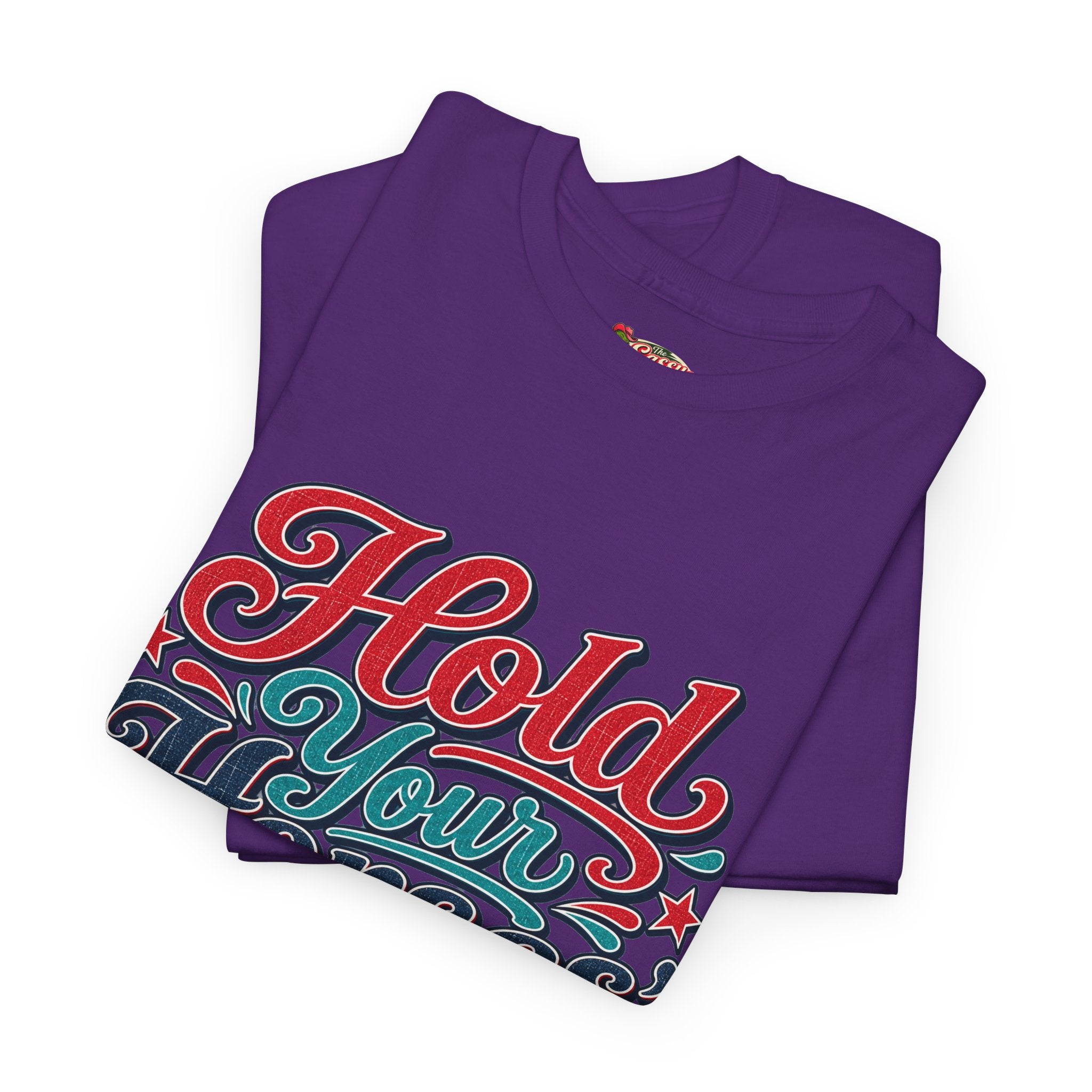 Hold Your Horses Southern Style T-Shirt