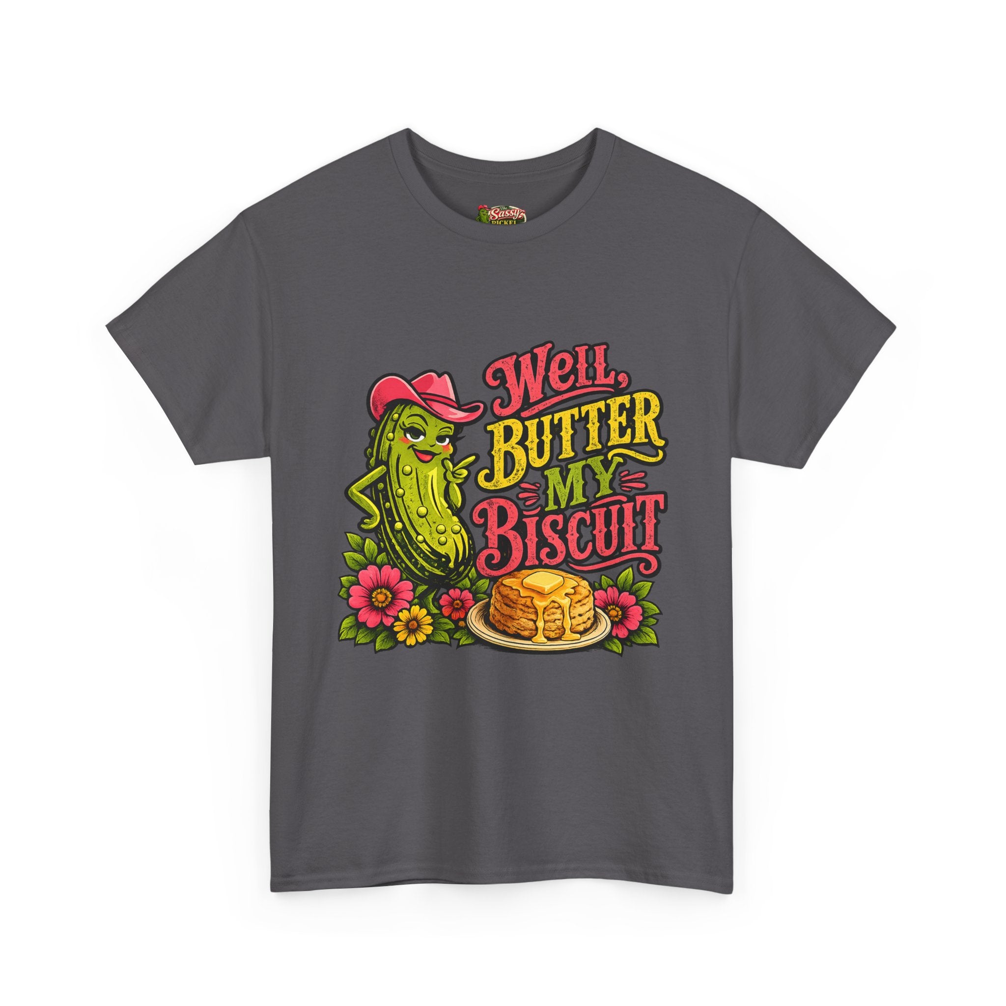 Well, Butter My Biscuit T-Shirt