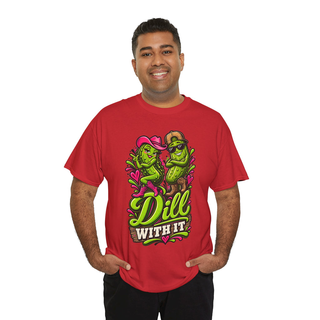 Dill With It T-Shirt