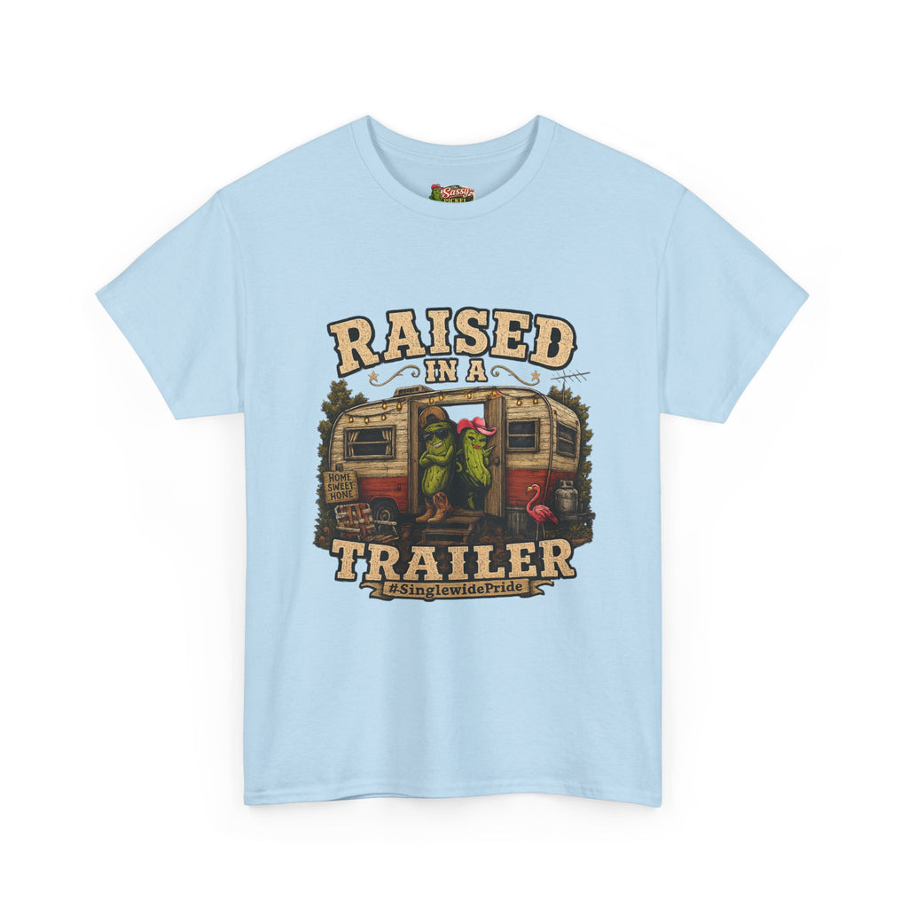 Raised In A Trailer T-Shirt