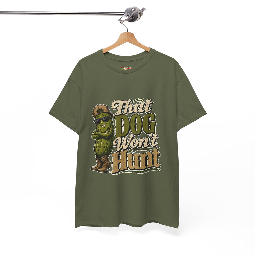 That Dog Won’t Hunt T-Shirt