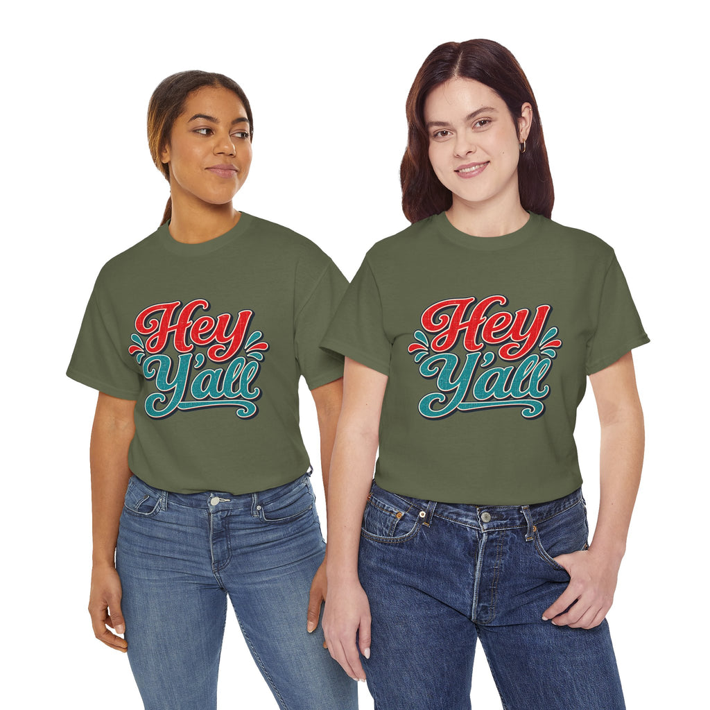 Hey Y’all Southern Style T-shirt