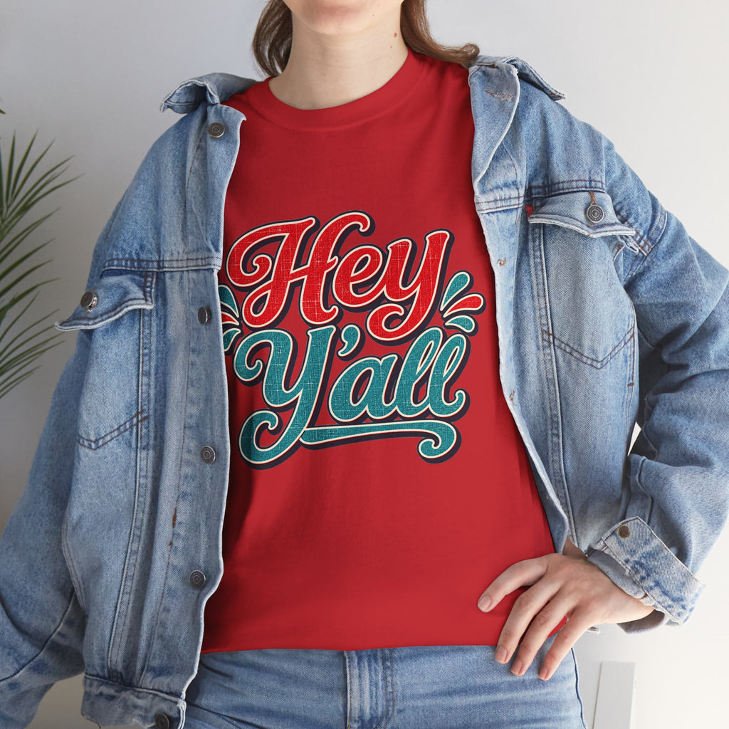 Hey Y’all Southern Style T-shirt