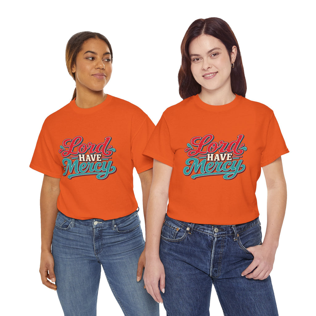 Lord Have Mercy Southern Style T-Shirt
