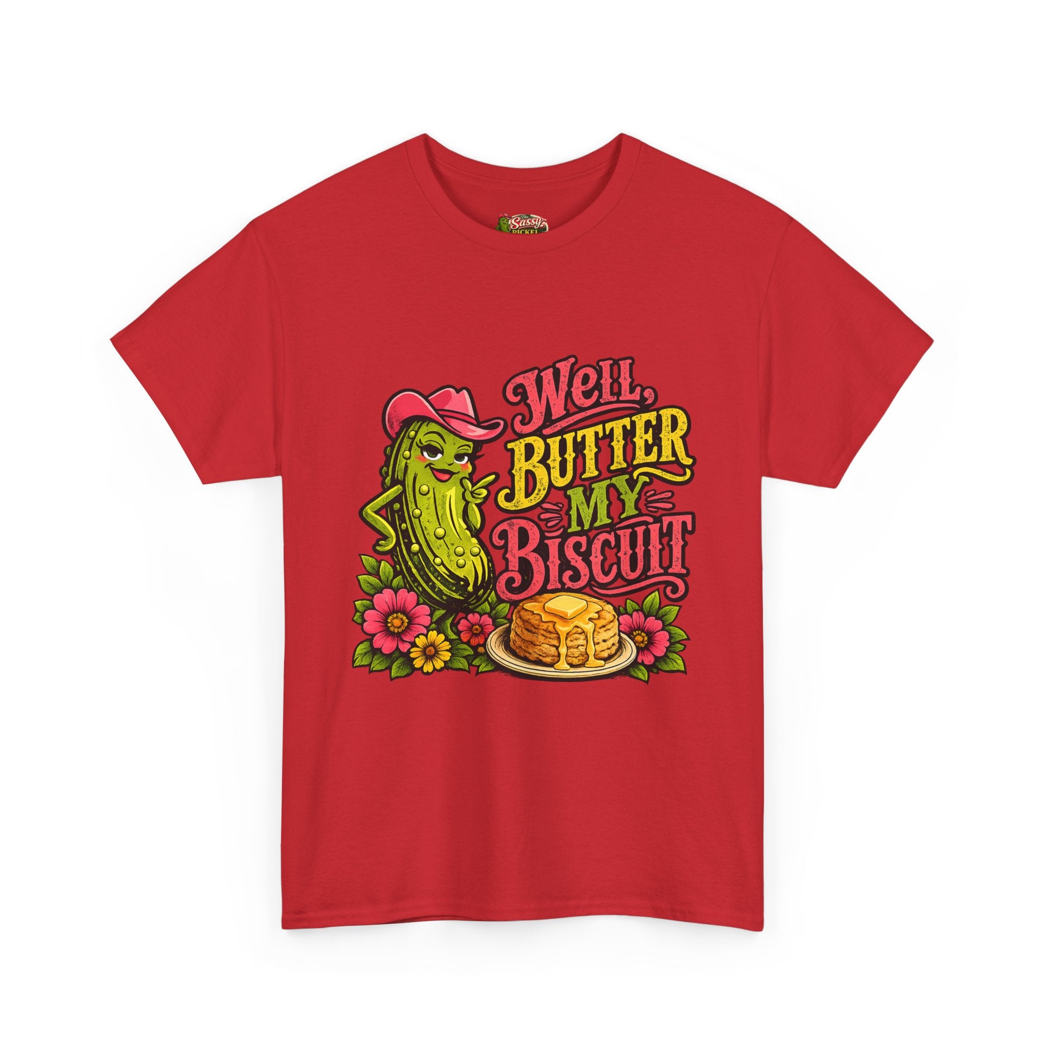 Well, Butter My Biscuit T-Shirt