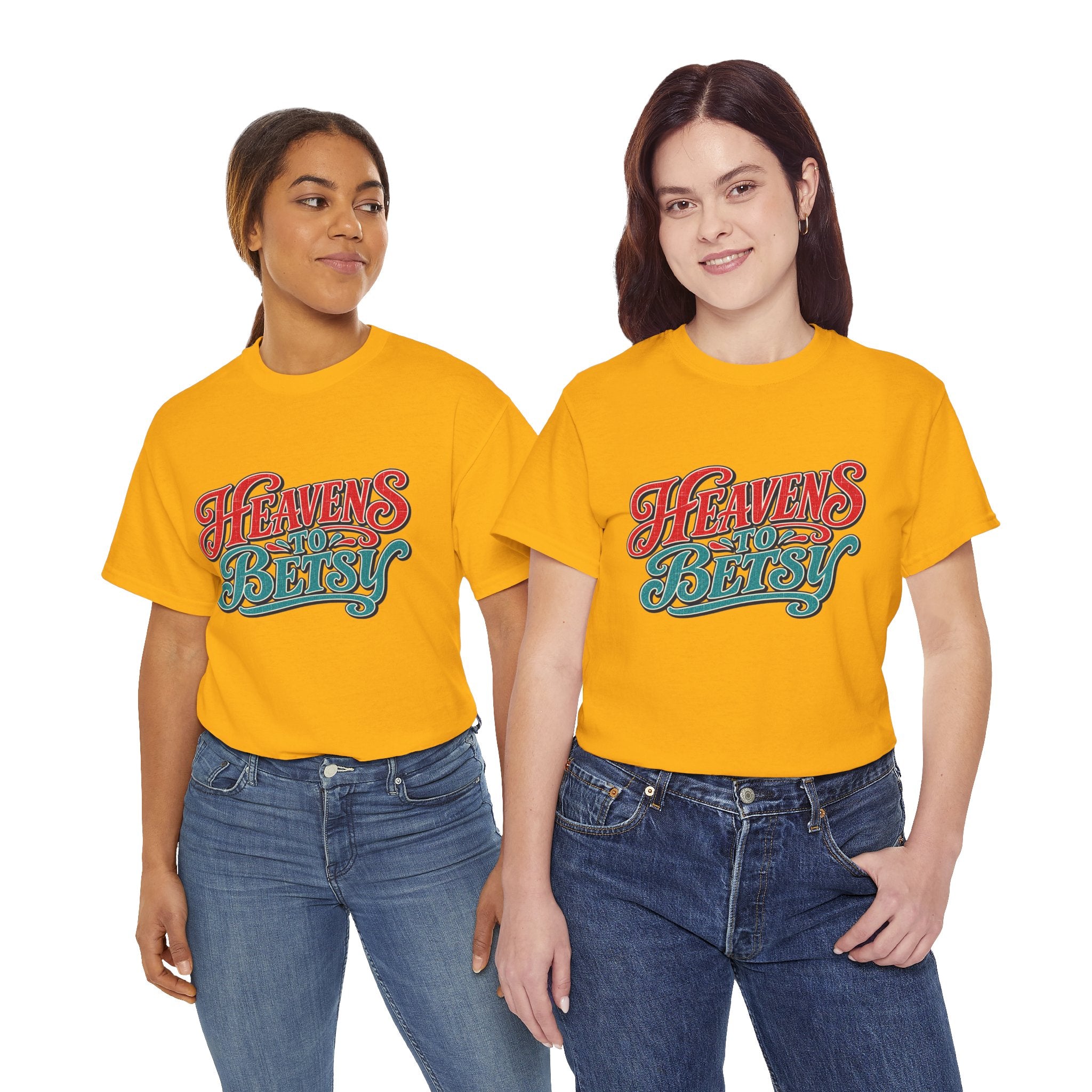 Heavens To Betsy Southern Style T-Shirt