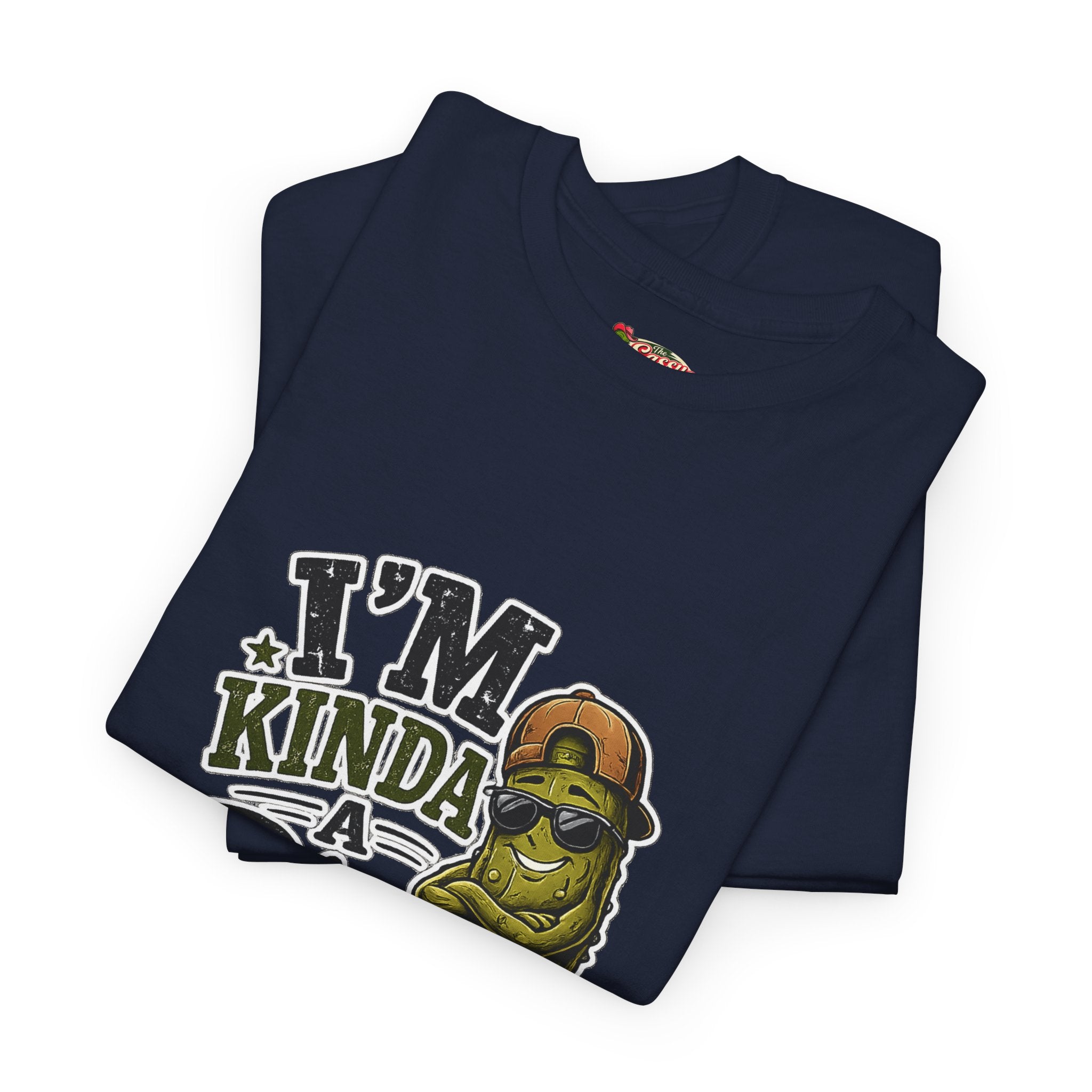 I’m Kinda A Big Dill T-Shirt