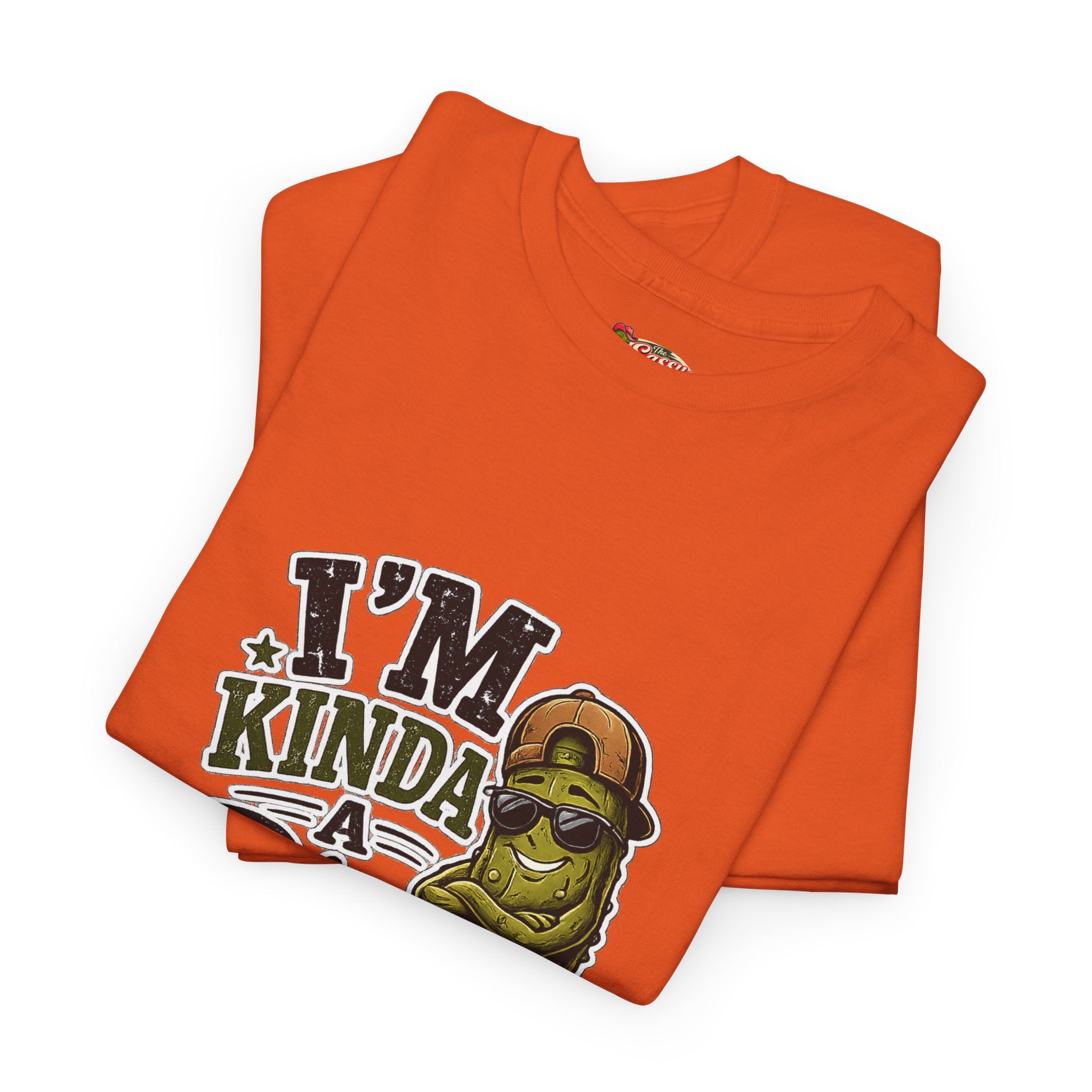 I’m Kinda A Big Dill T-Shirt
