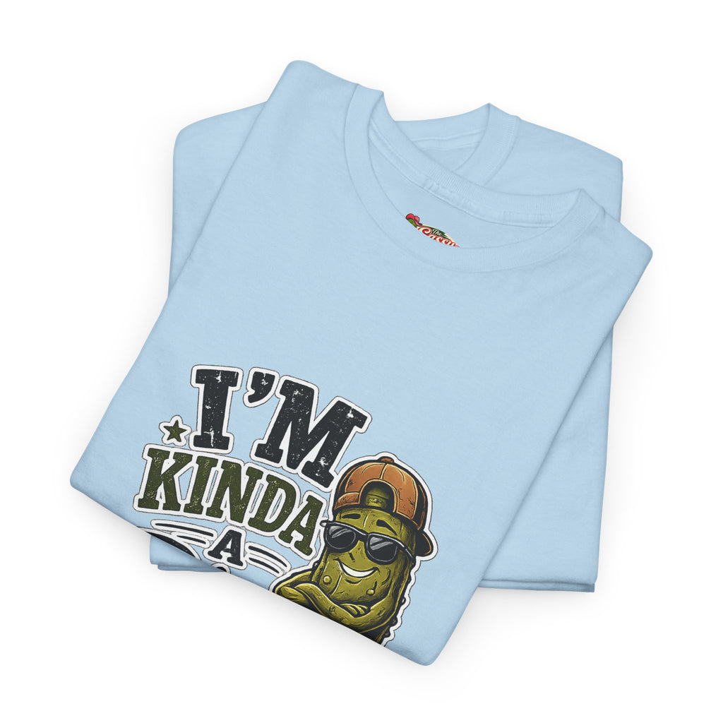 I’m Kinda A Big Dill T-Shirt