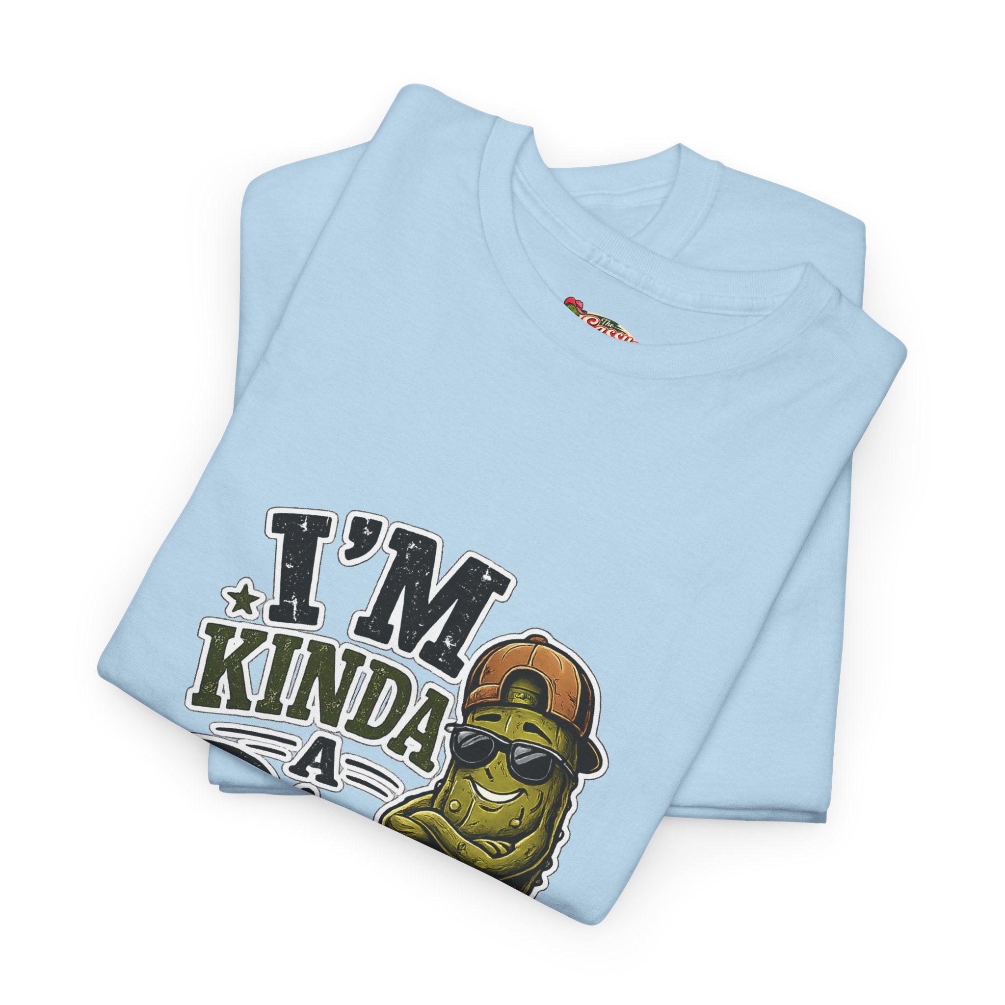 I’m Kinda A Big Dill T-Shirt