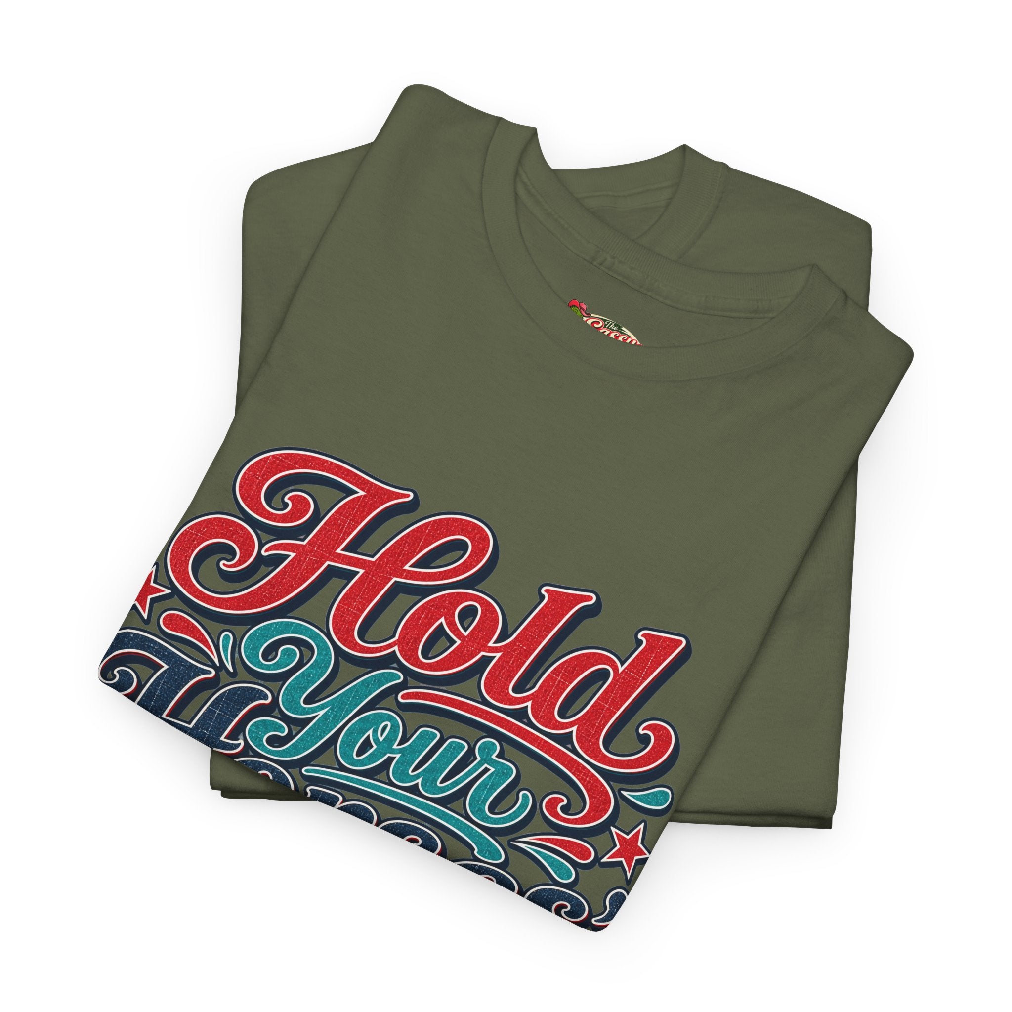 Hold Your Horses Southern Style T-Shirt