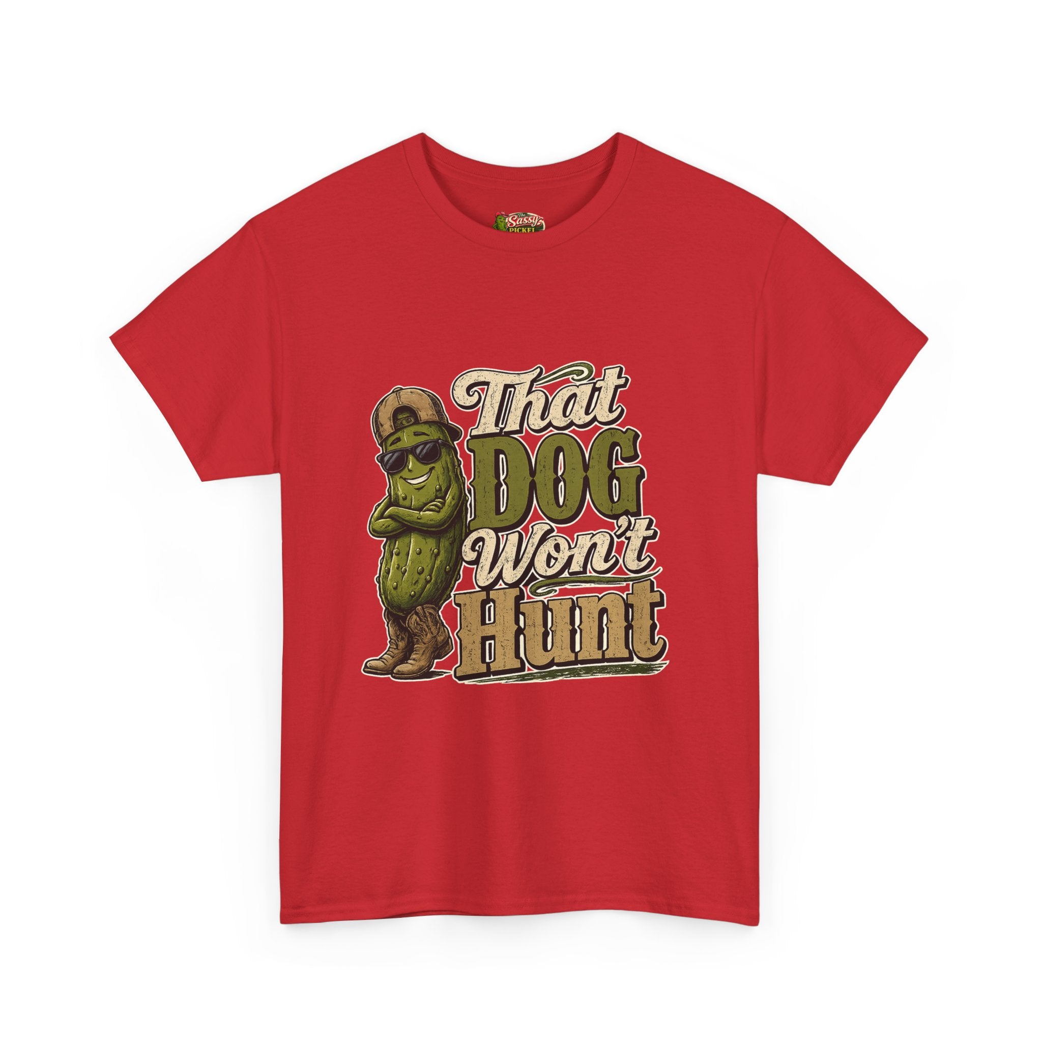 That Dog Won’t Hunt T-Shirt
