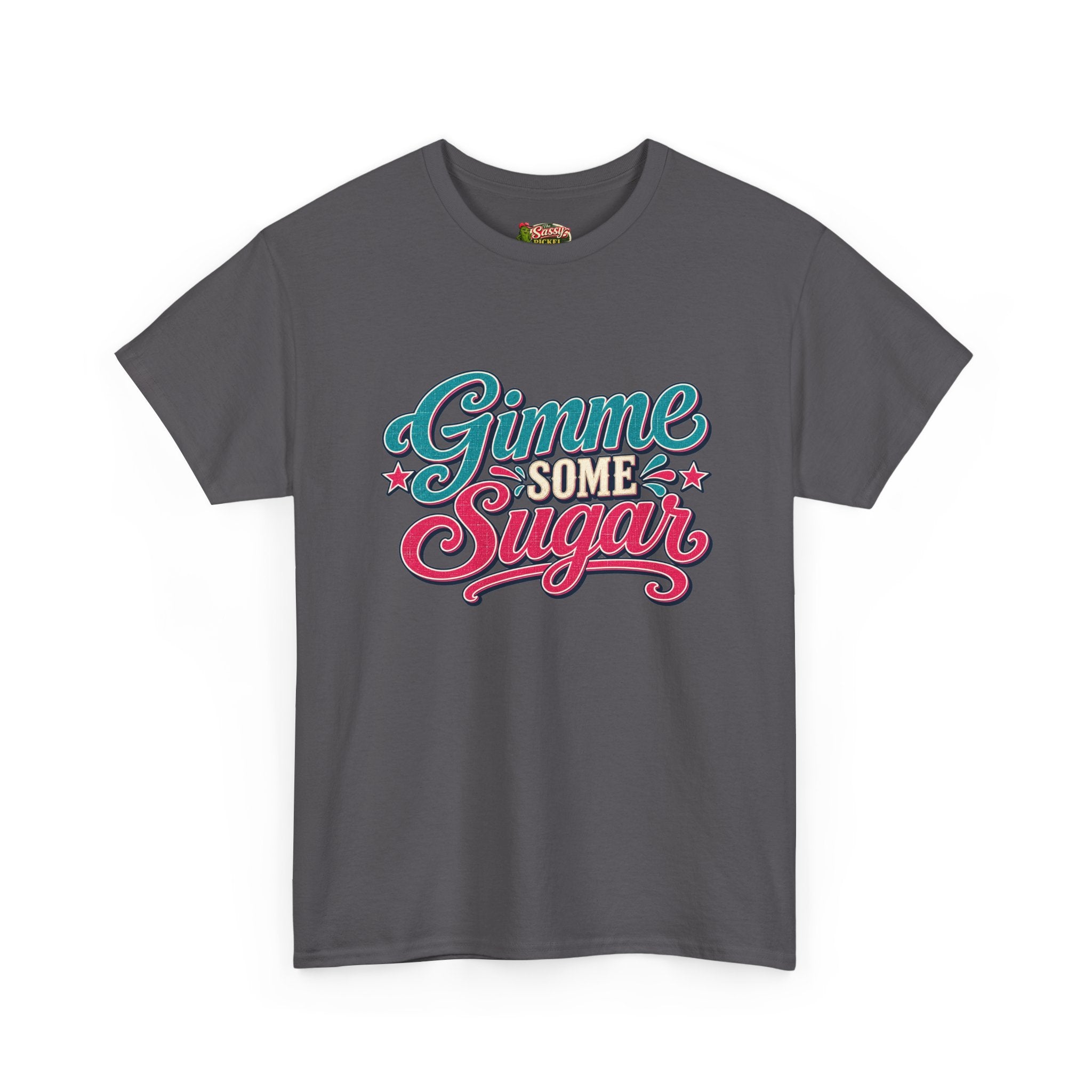 Gimme Some Sugar Southern Style T-Shirt