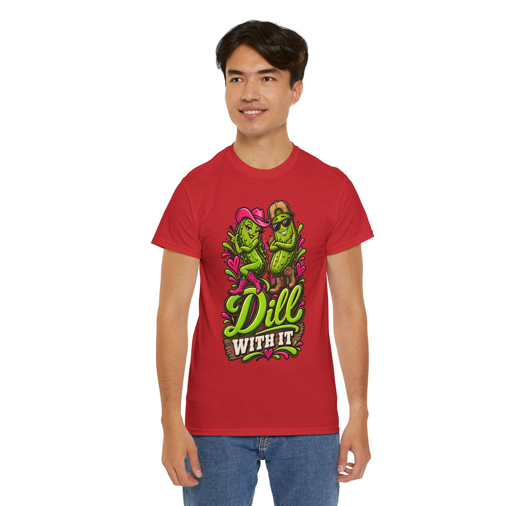 Dill With It T-Shirt