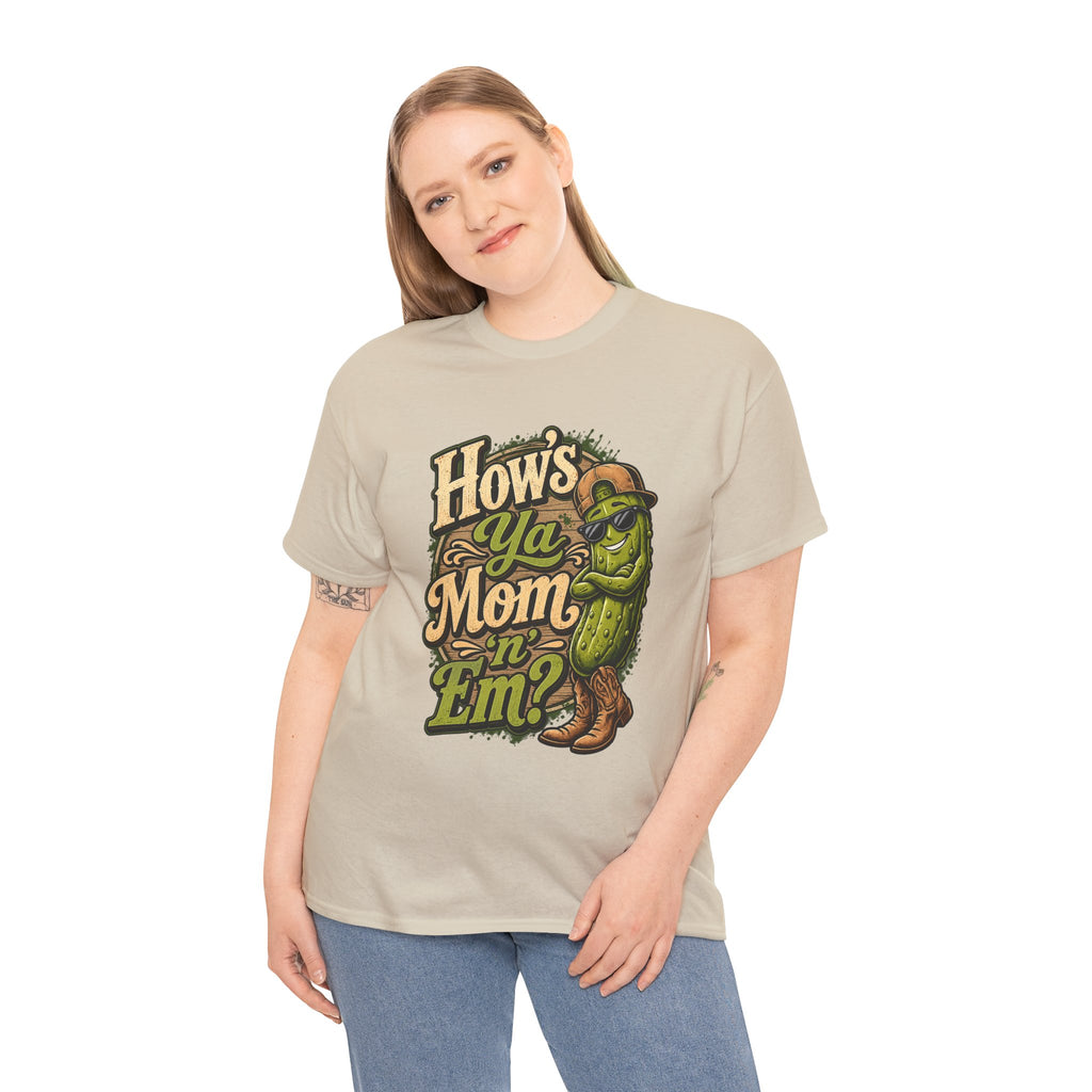 How’s Ya Mom ‘n’ Em? T-Shirt