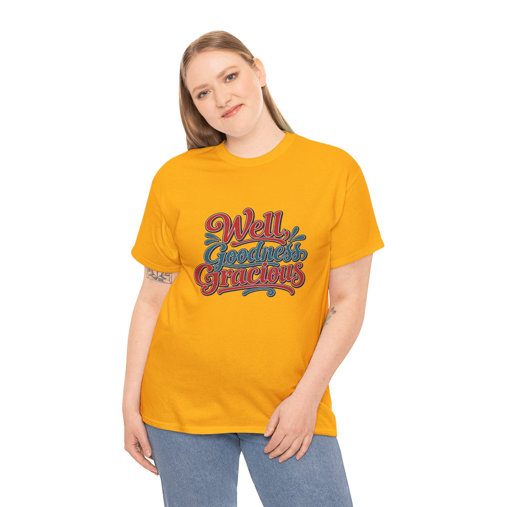 Well, Goodness Gracious Southern Style T-Shirt