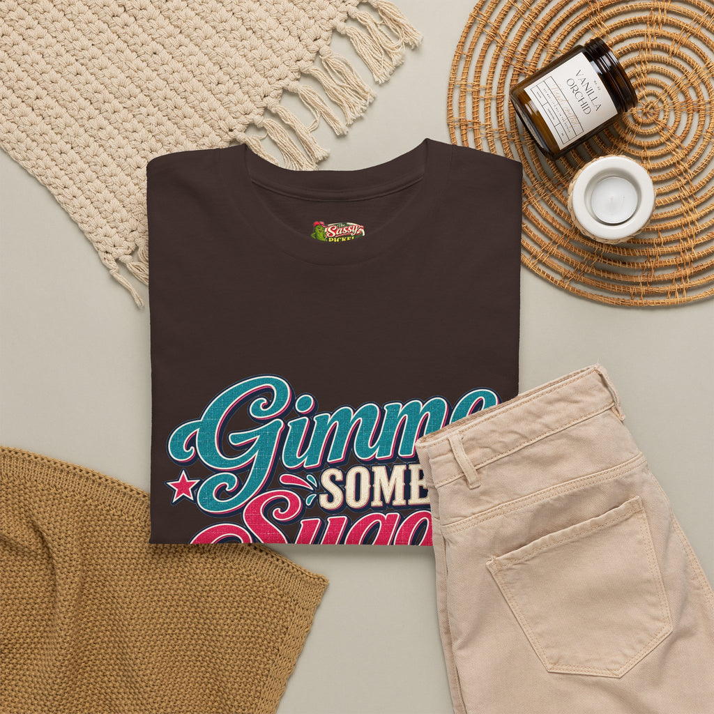 Gimme Some Sugar Southern Style T-Shirt