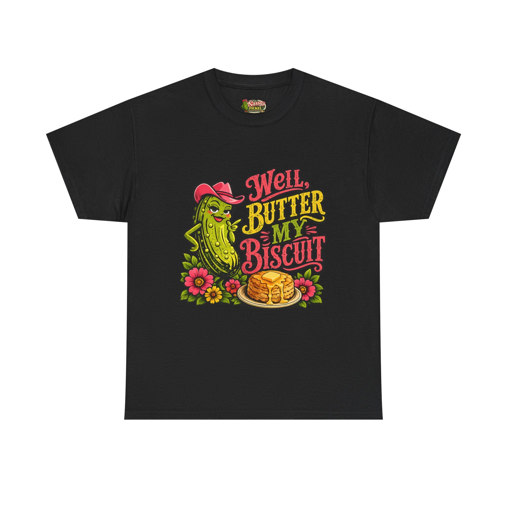 Well, Butter My Biscuit T-Shirt