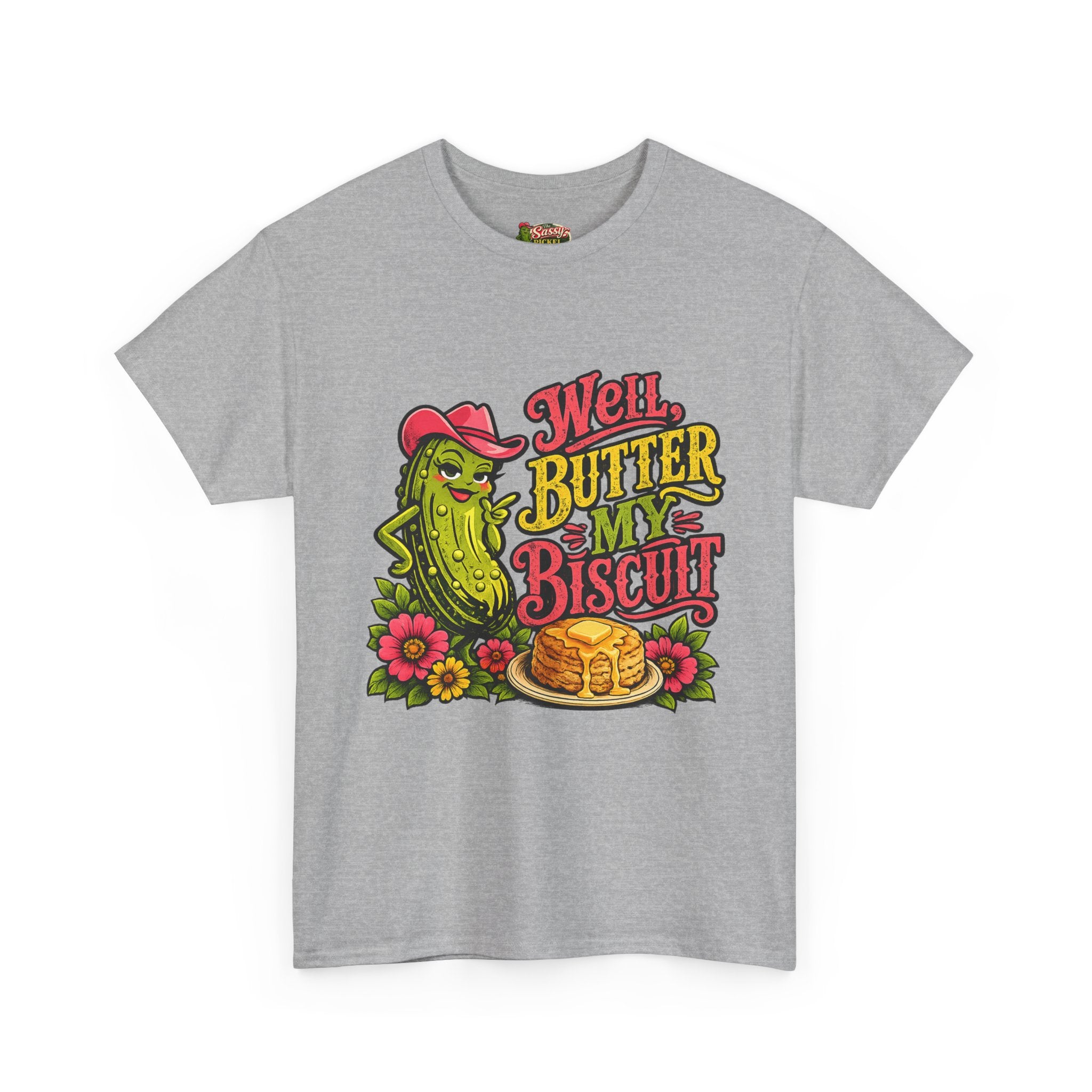 Well, Butter My Biscuit T-Shirt