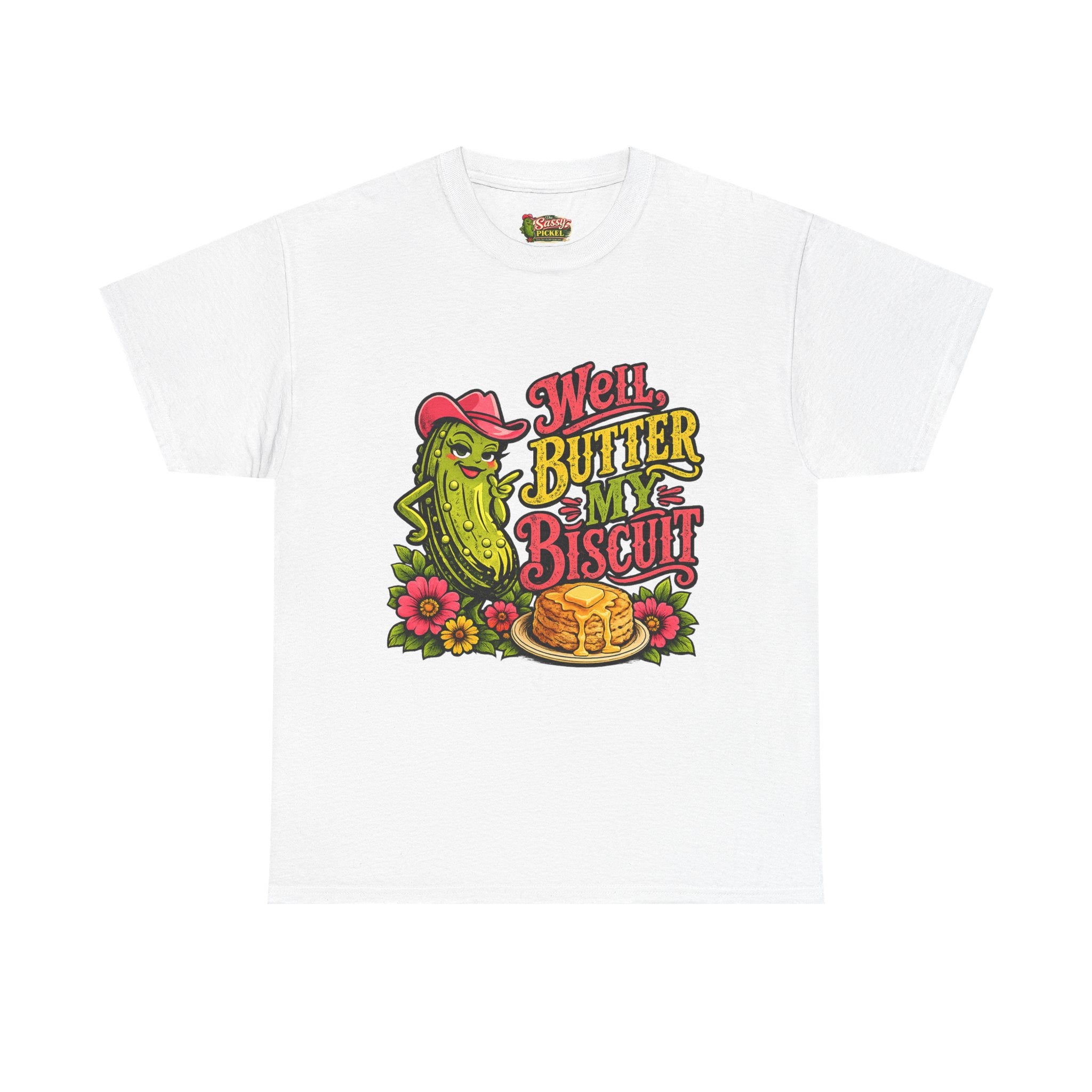 Well, Butter My Biscuit T-Shirt