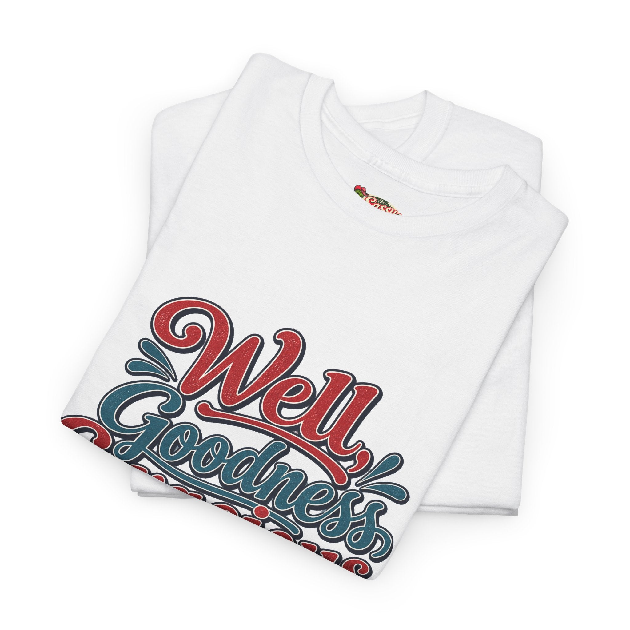 Well, Goodness Gracious Southern Style T-Shirt