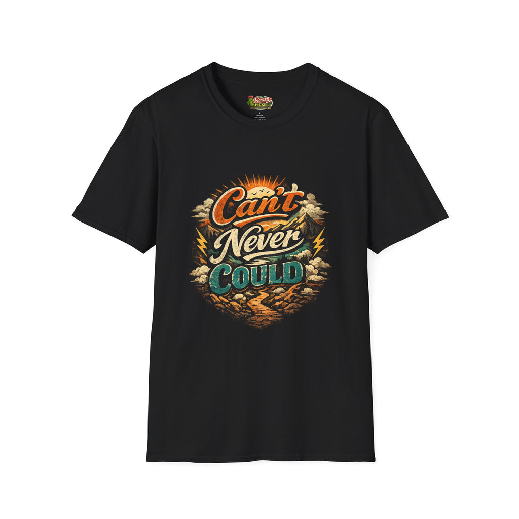 Can’t Never Could T-Shirt