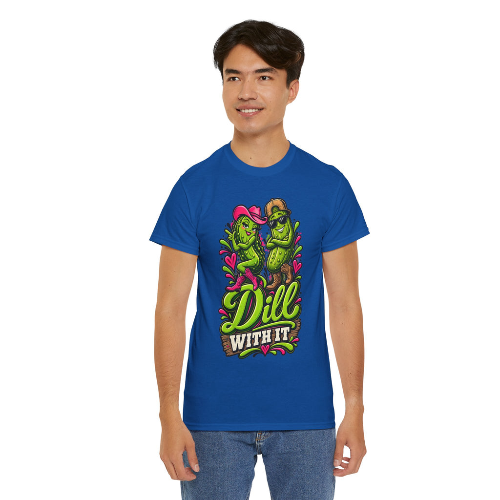 Dill With It T-Shirt