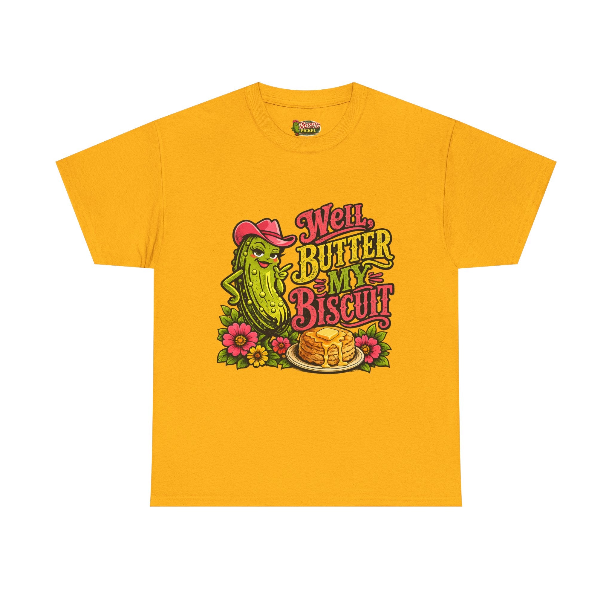 Well, Butter My Biscuit T-Shirt
