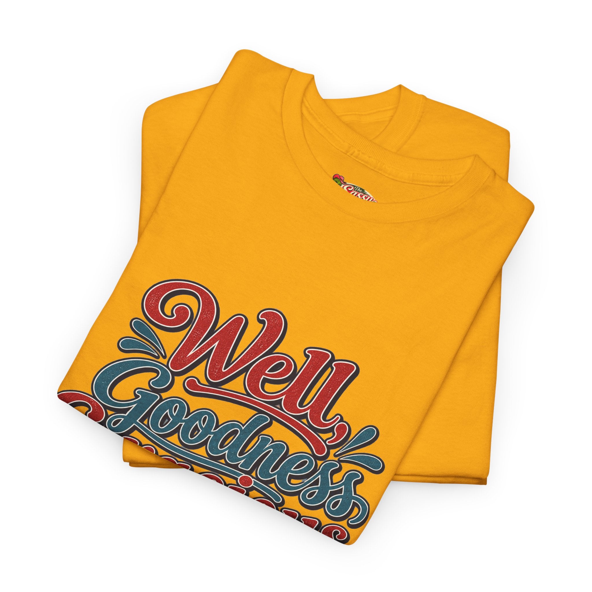 Well, Goodness Gracious Southern Style T-Shirt