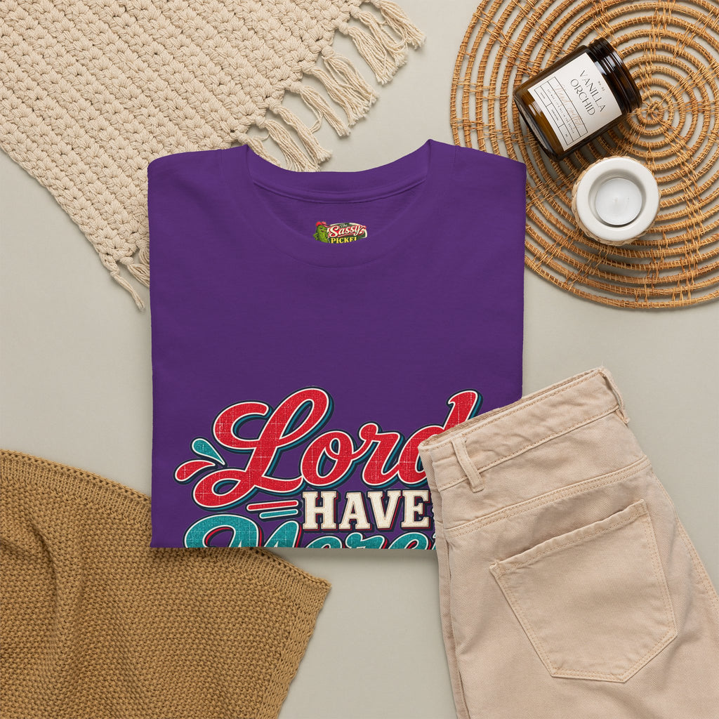 Lord Have Mercy Southern Style T-Shirt