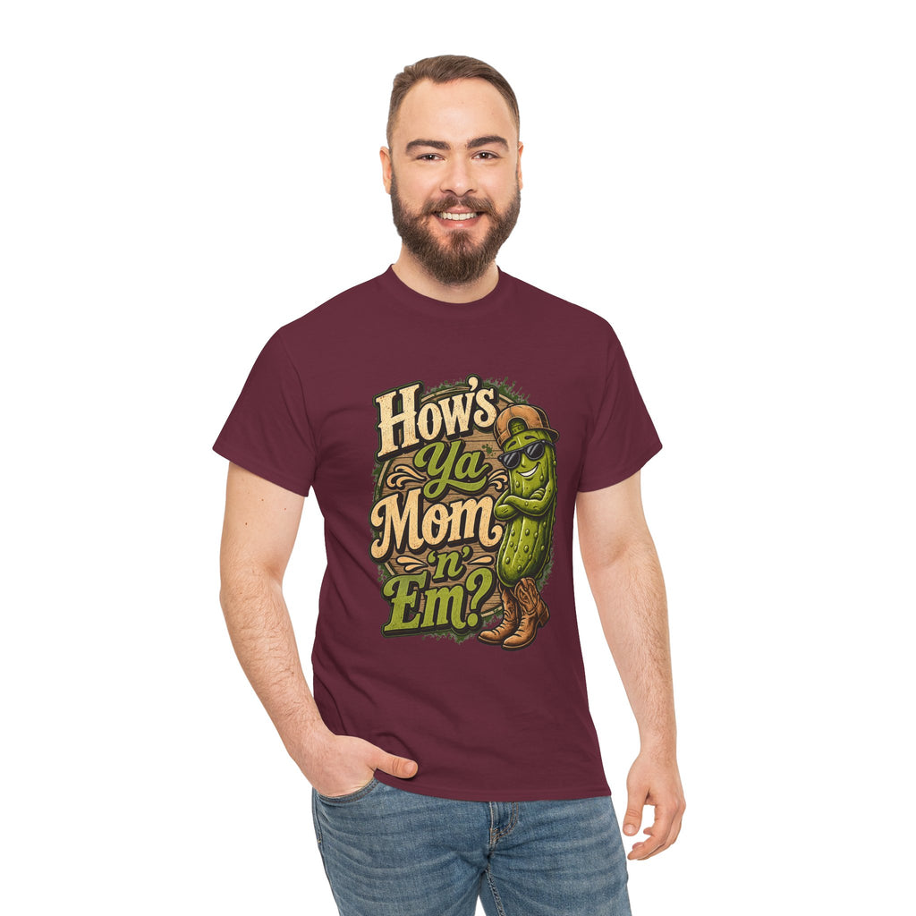 How’s Ya Mom ‘n’ Em? T-Shirt