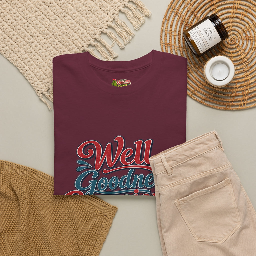 Well, Goodness Gracious Southern Style T-Shirt