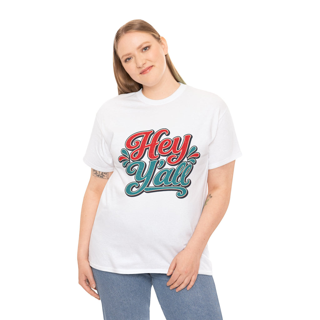 Hey Y’all Southern Style T-shirt
