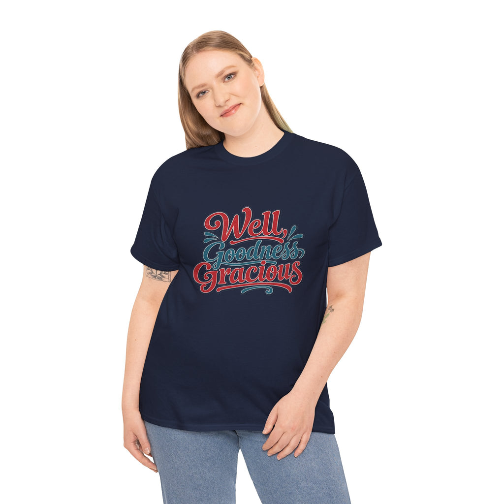 Well, Goodness Gracious Southern Style T-Shirt