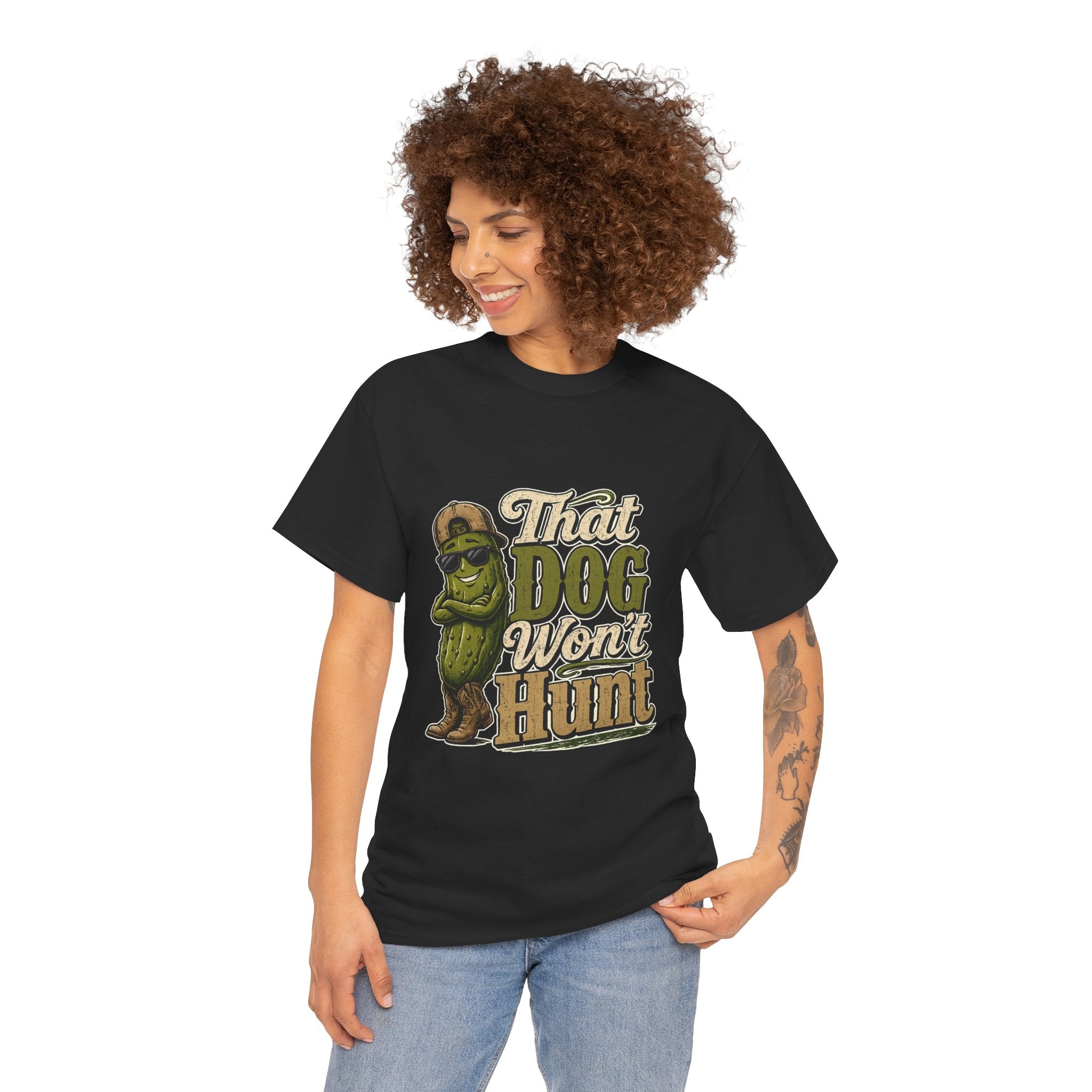 That Dog Won’t Hunt T-Shirt