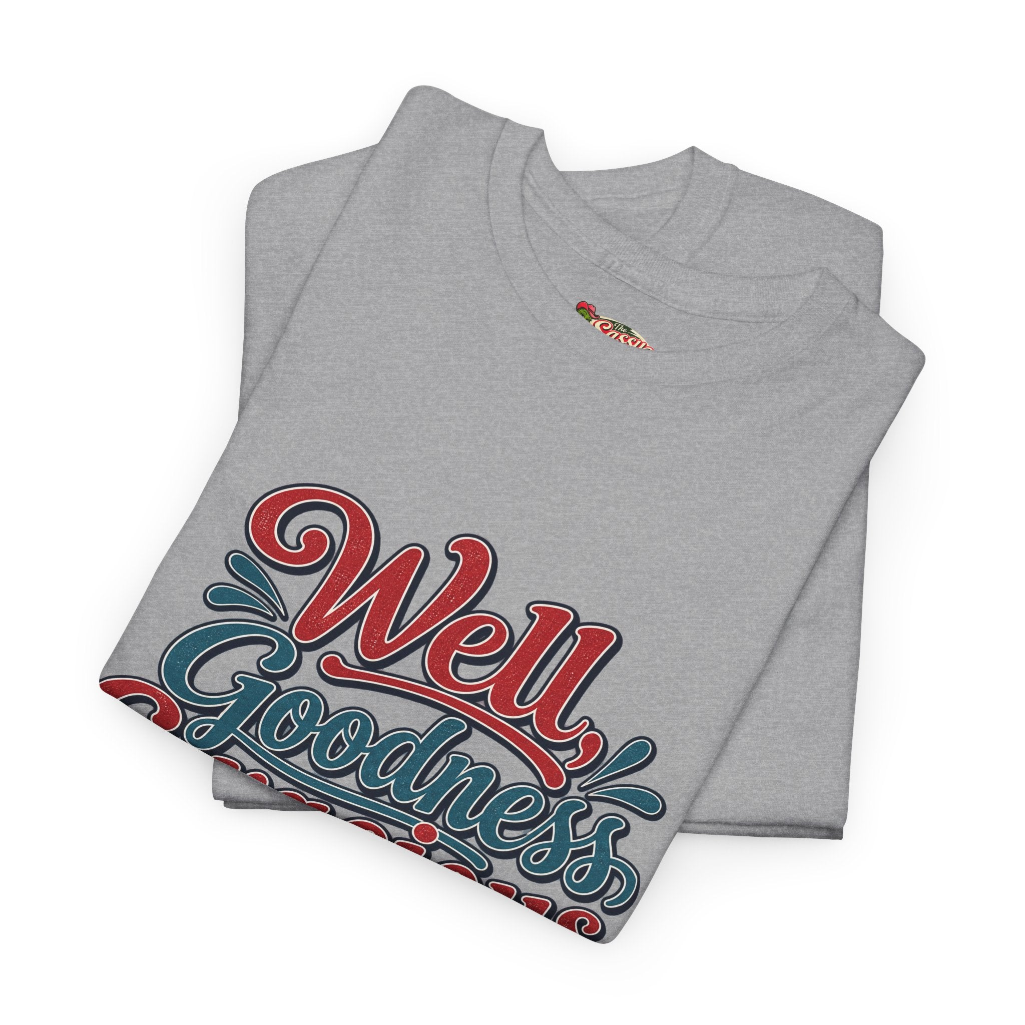 Well, Goodness Gracious Southern Style T-Shirt