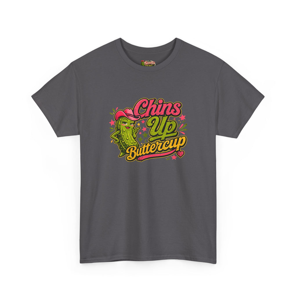 Chins Up Buttercup T-Shirt