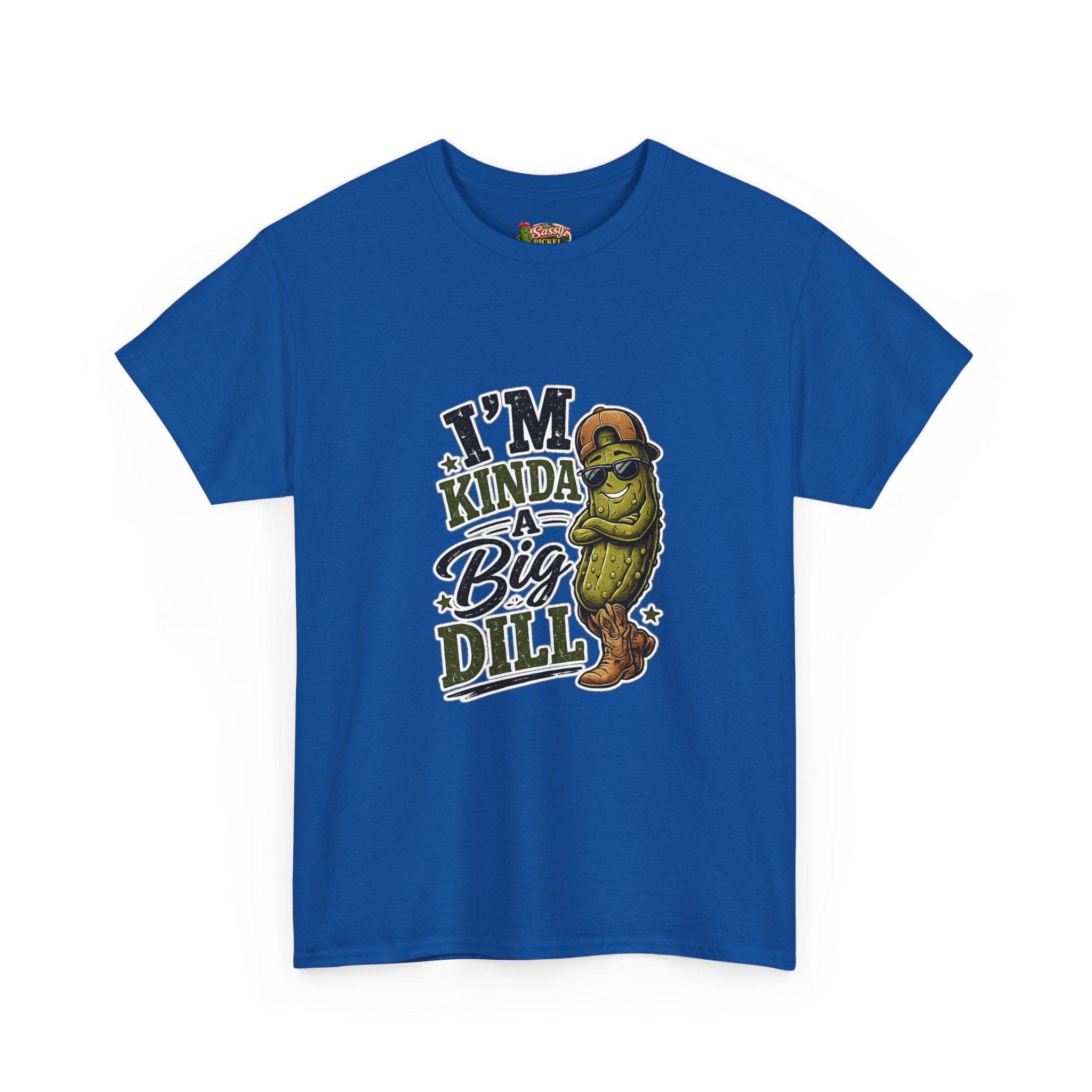 I’m Kinda A Big Dill T-Shirt