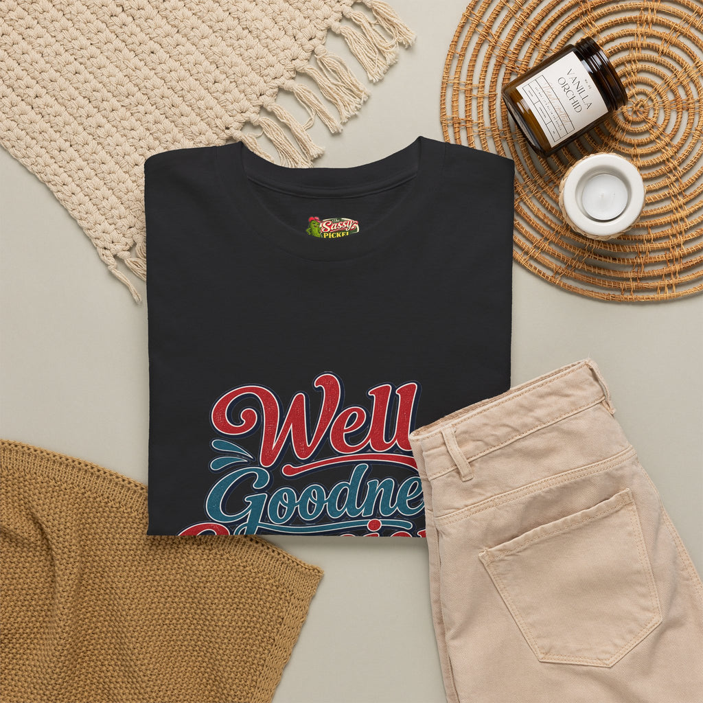 Well, Goodness Gracious Southern Style T-Shirt