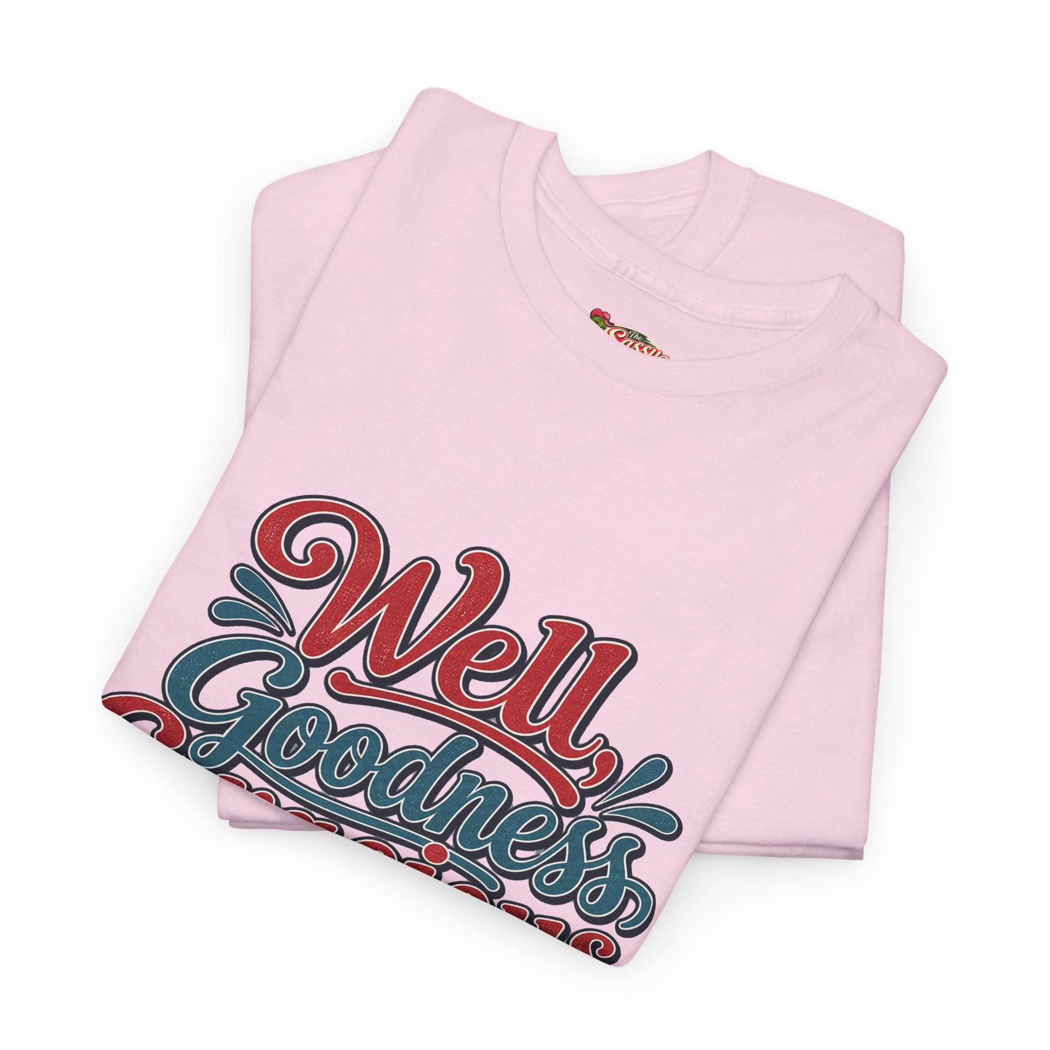 Well, Goodness Gracious Southern Style T-Shirt