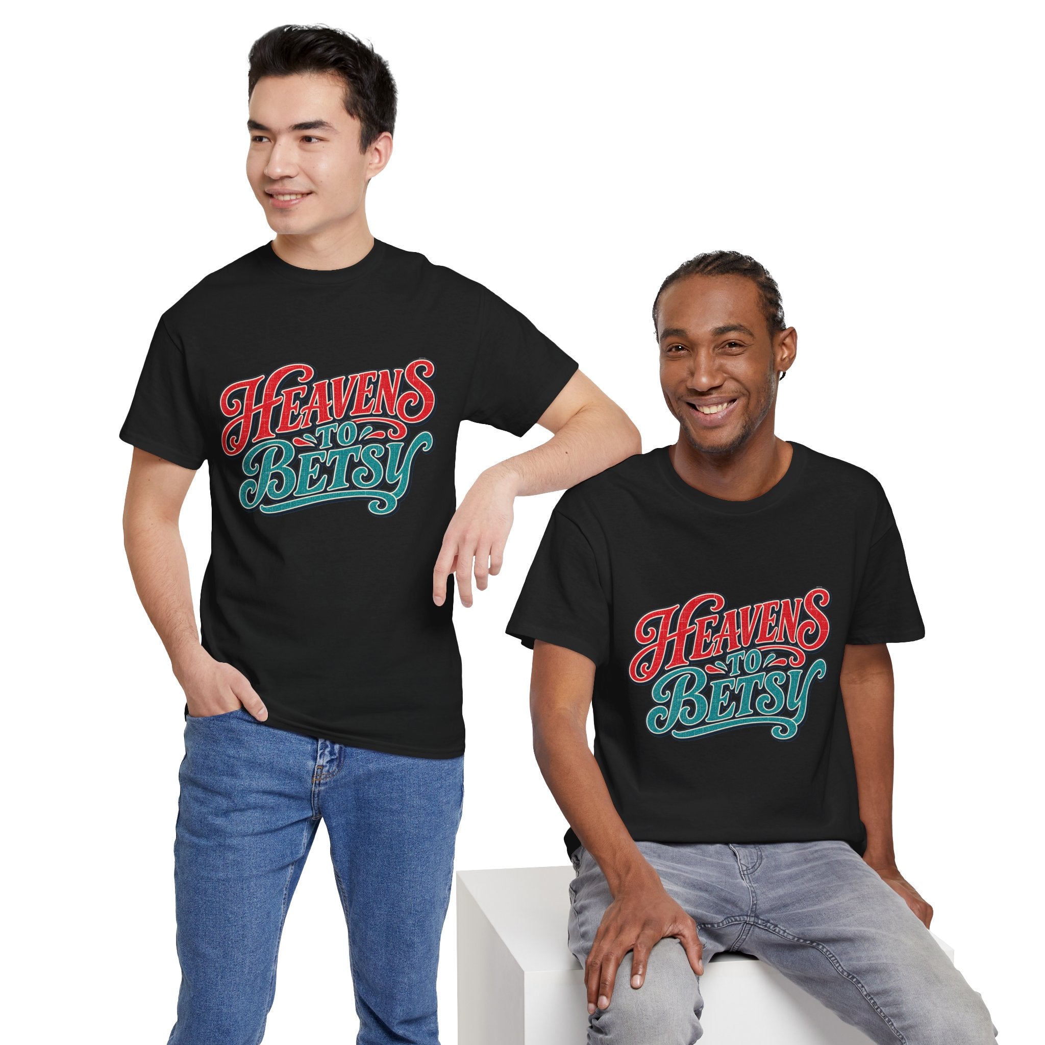 Heavens To Betsy Southern Style T-Shirt