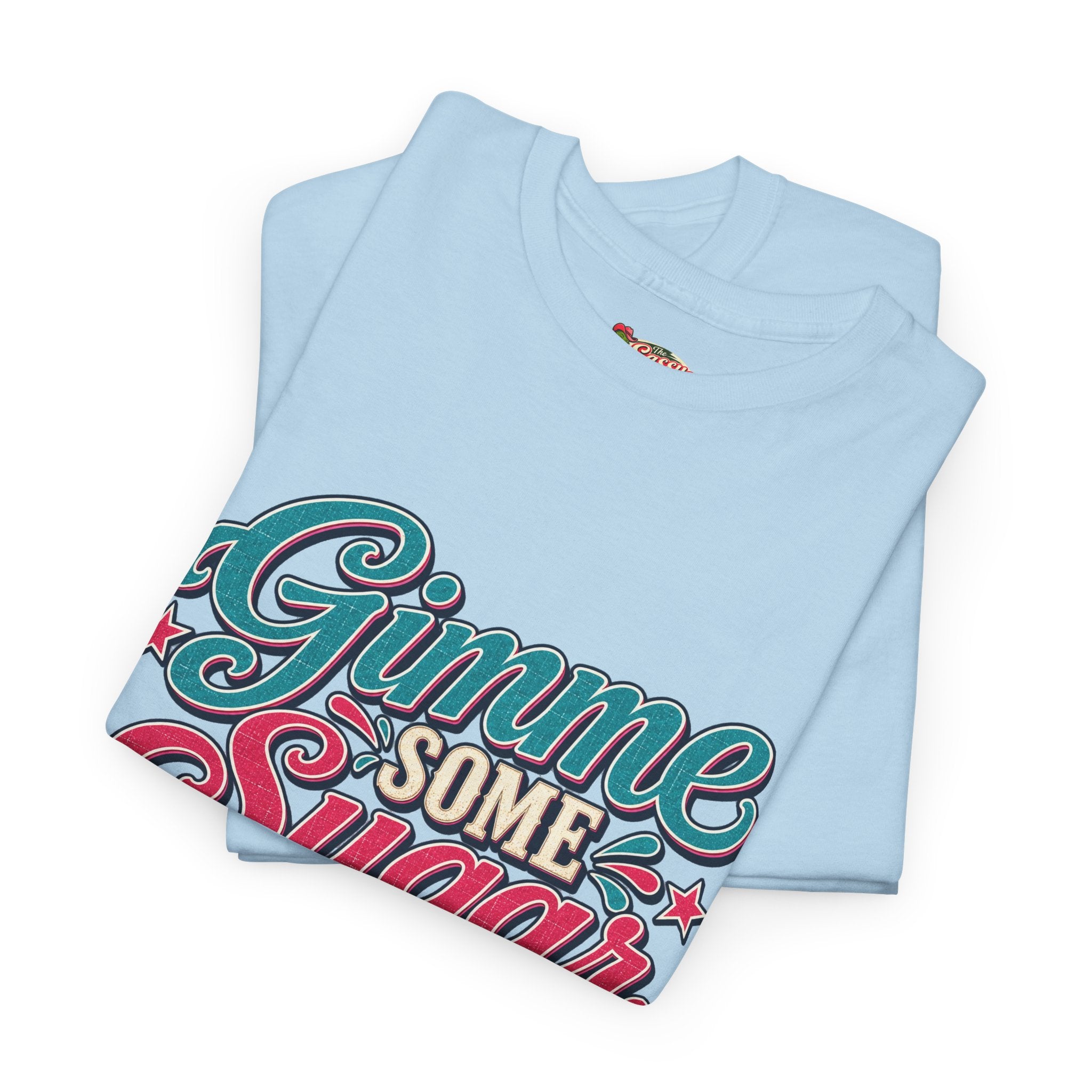 Gimme Some Sugar Southern Style T-Shirt