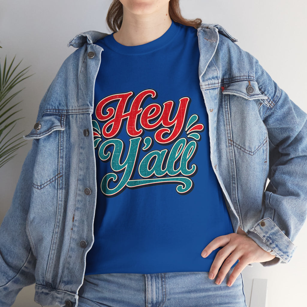 Hey Y’all Southern Style T-shirt