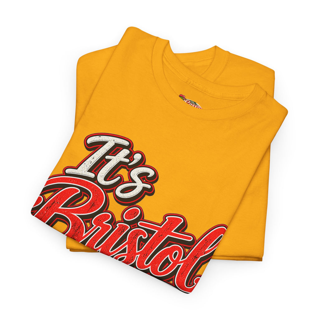 It’s Bristol Baby T-Shirt